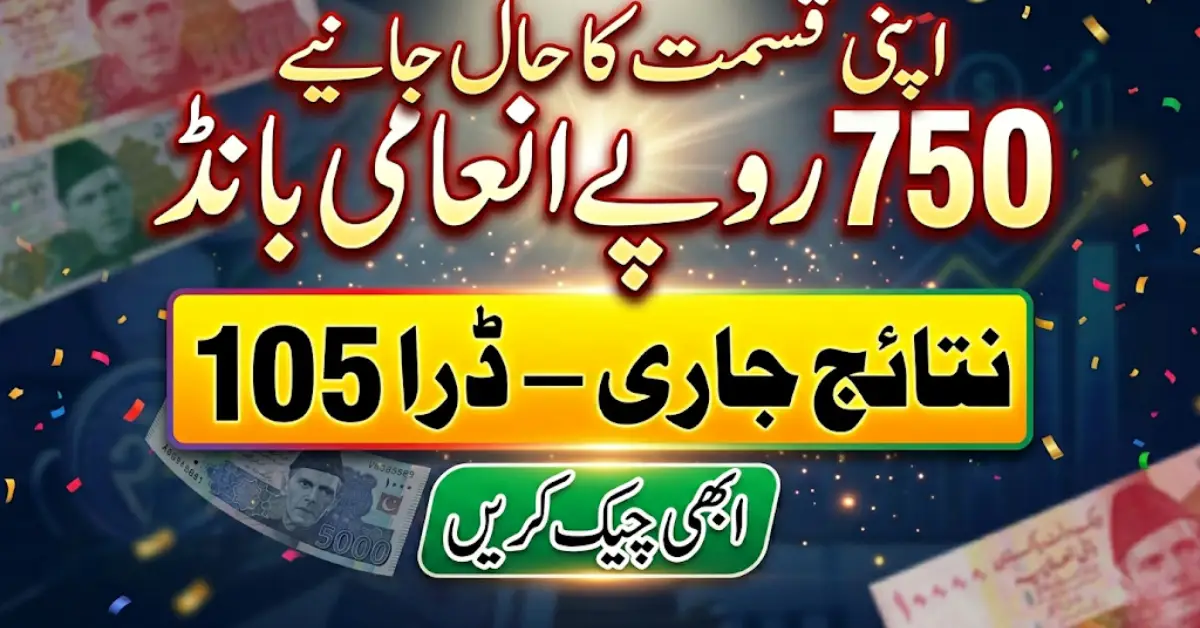 Rs 750 Prize Bond Result 2026 Announced – Check Draw 105 Winners Now